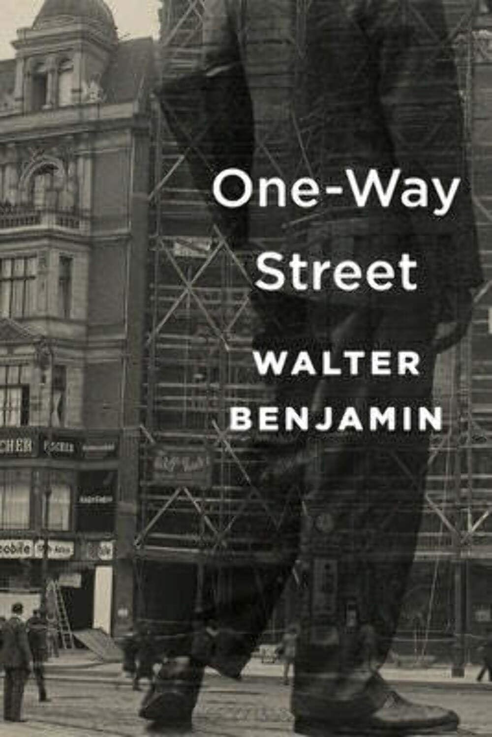 One-Way Street by Walter Benjamin (Paperback, 2016)