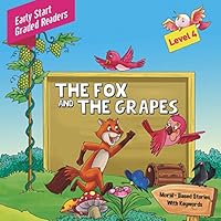 Fox and the Grapes Level 4: Early Start Graded Readers 9350493780 Book Cover