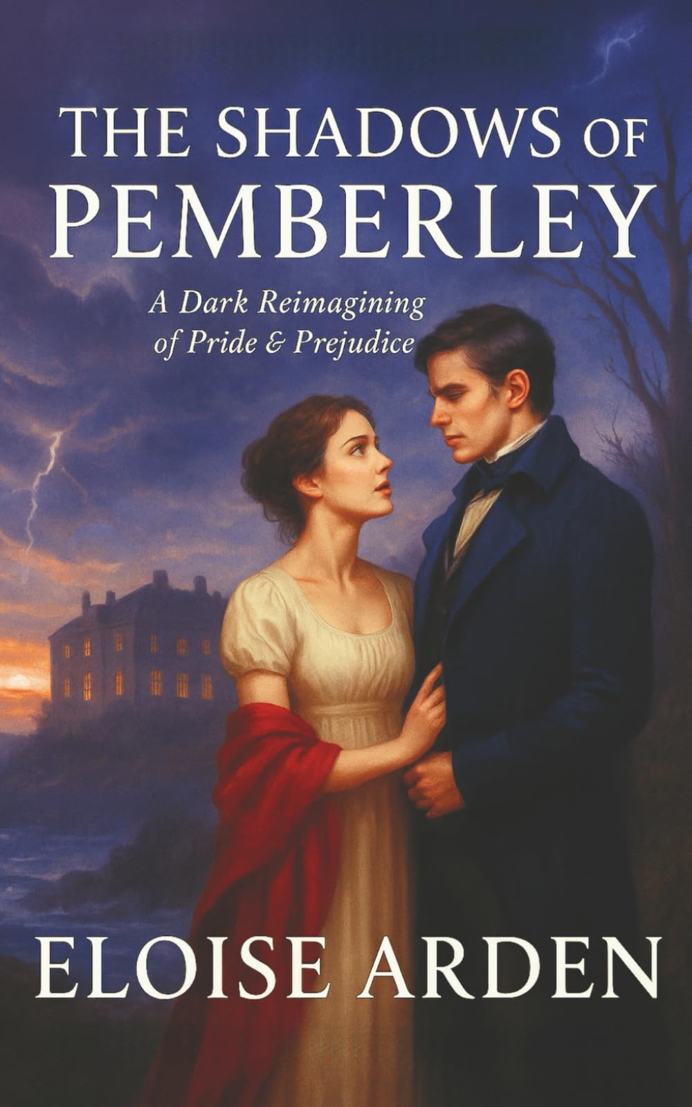 The Shadows of Pemberley: A Dark Reimagining of Pride & Prejudice (Austen Seasons)