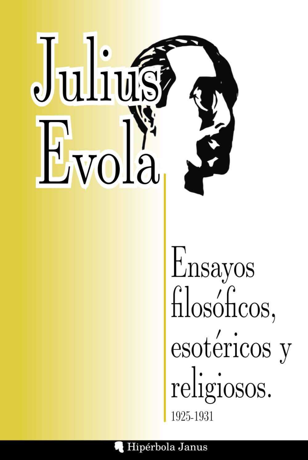 Ensayos filosóficos, esotéricos y religiosos: 1925-1931