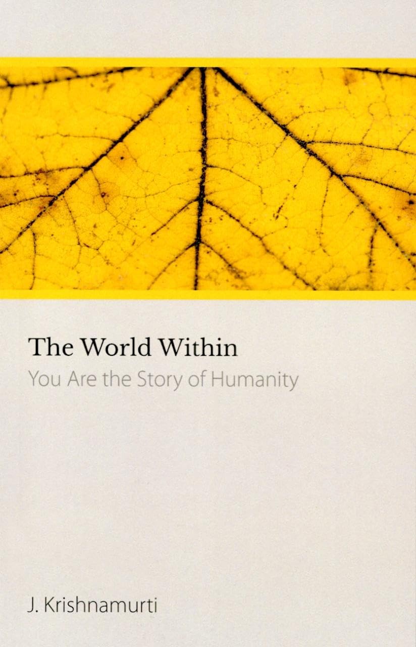The World Within: You Are the Story of Humanity