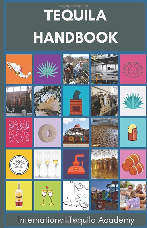 The Tequila Handbook (International Tequila Academy)