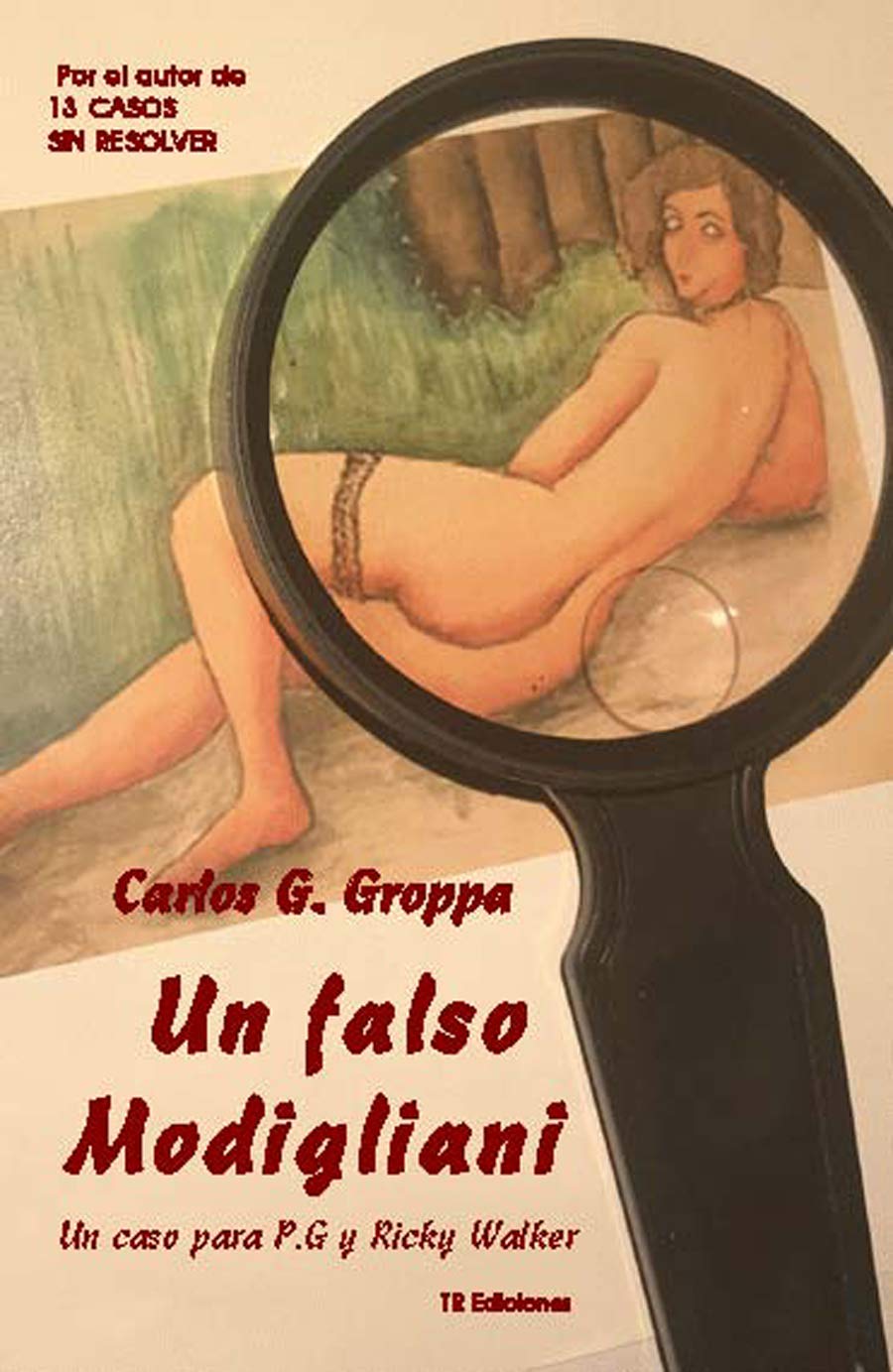 Un falso Modigliani: Un caso para P.G. y Ricky Walker (Spanish Edition)