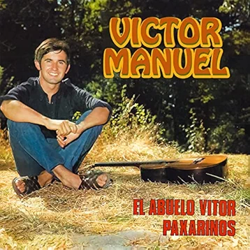 El Abuelo Vitor / Paxarinos