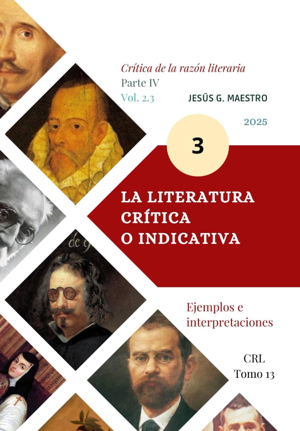 La literatura crítica o indicativa: Ejemplos e interpretaciones [3] (Crítica de la razón literaria)