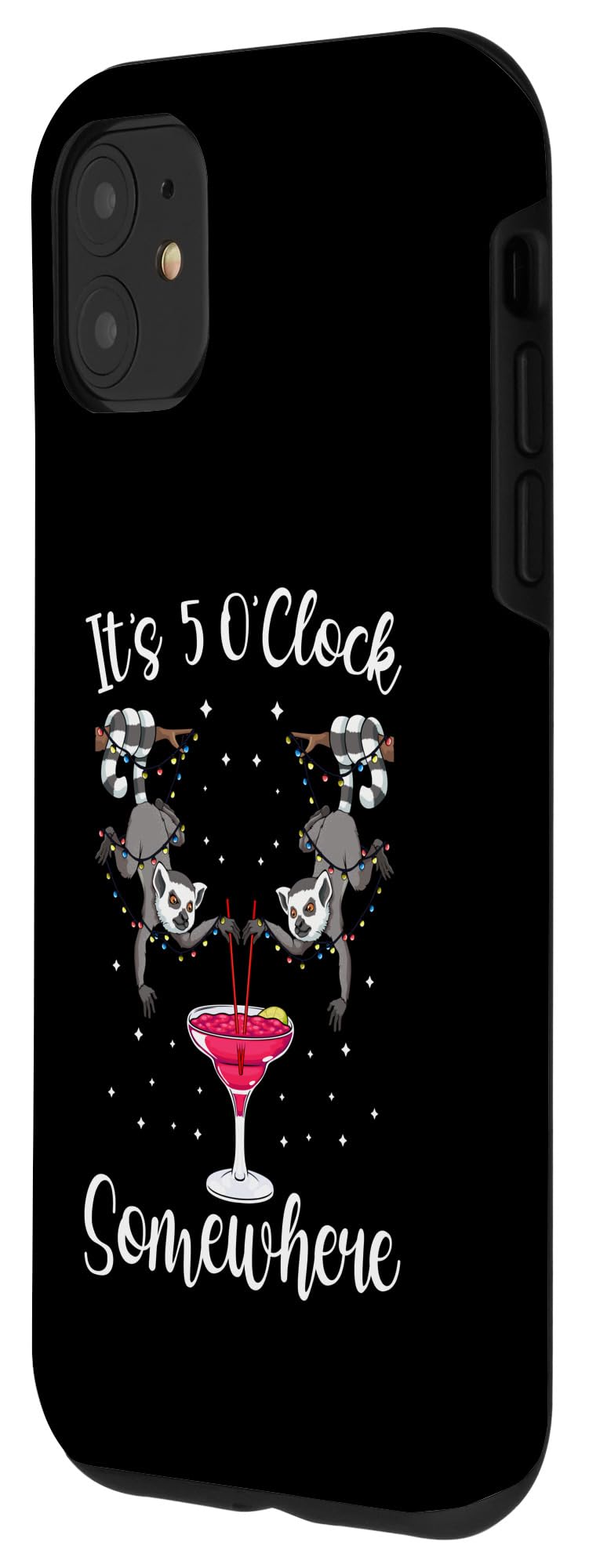 iPhone 11 It's 5 O'clock Somewhere Funny Lemurs Summer Vacation Jokes Case - Image 2