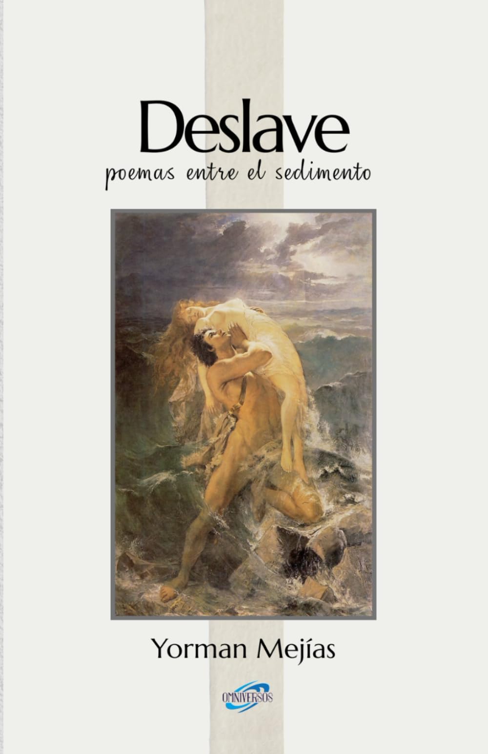 Deslave: poemas entre el sedimento