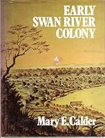 Early Swan River colony (Pageant of Australia) 0727003488 Book Cover