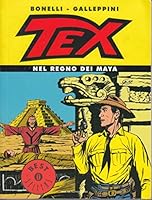 Tex: Nel regno dei maya 8804493119 Book Cover