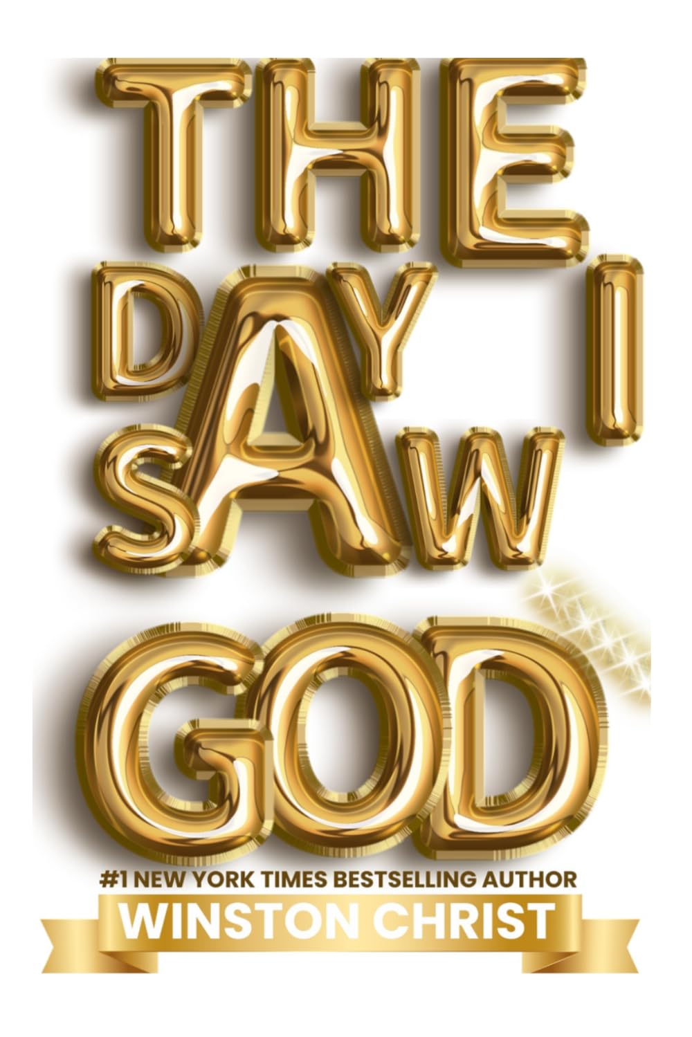 The Day I Saw God