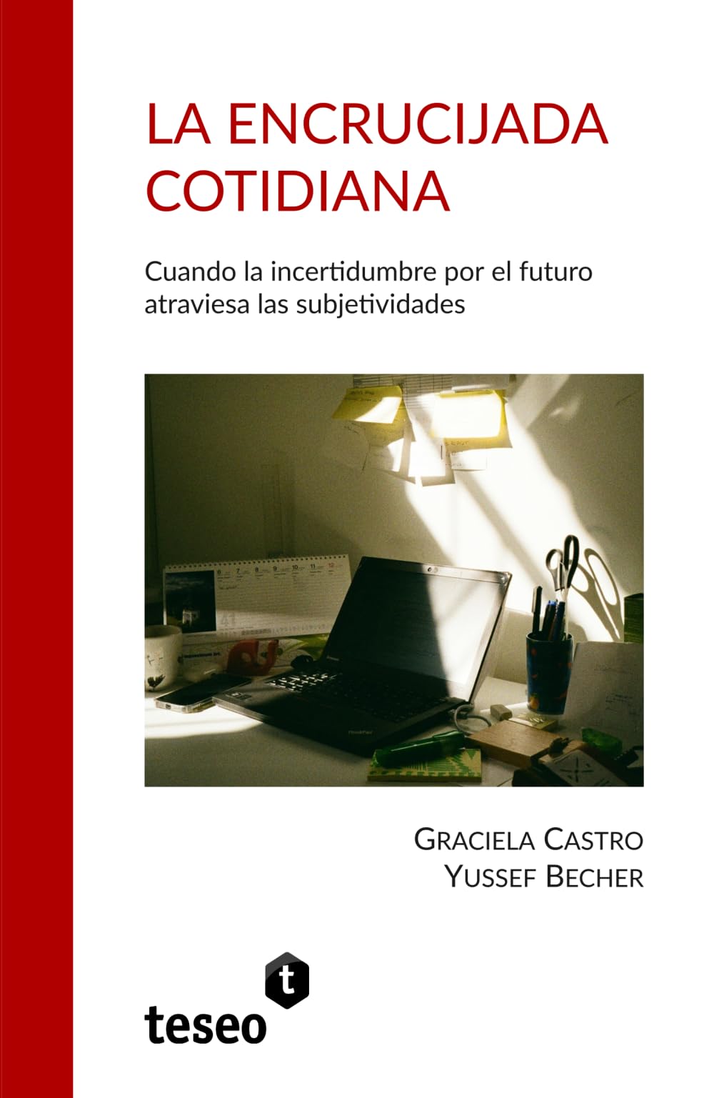 La encrucijada cotidiana: Cuando la incertidumbre por el futuro atraviesa las subjetividades