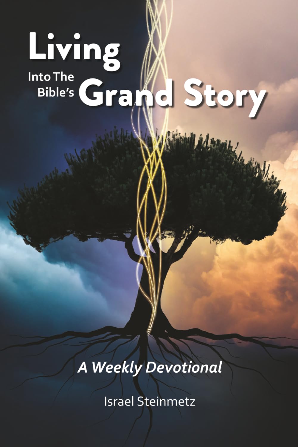 Living Into The Bible’s Grand Story: A Weekly Devotional