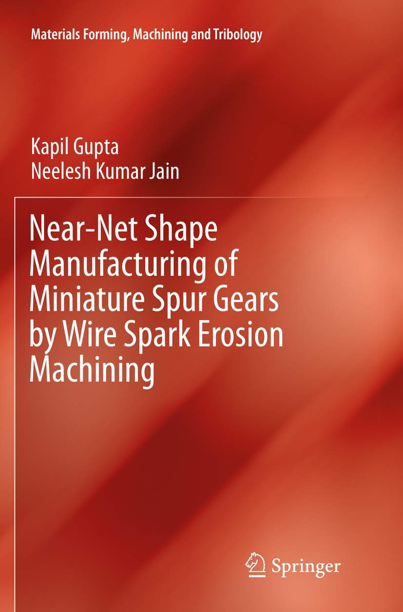 Near-Net Shape Manufacturing of Miniature Spur Gea
