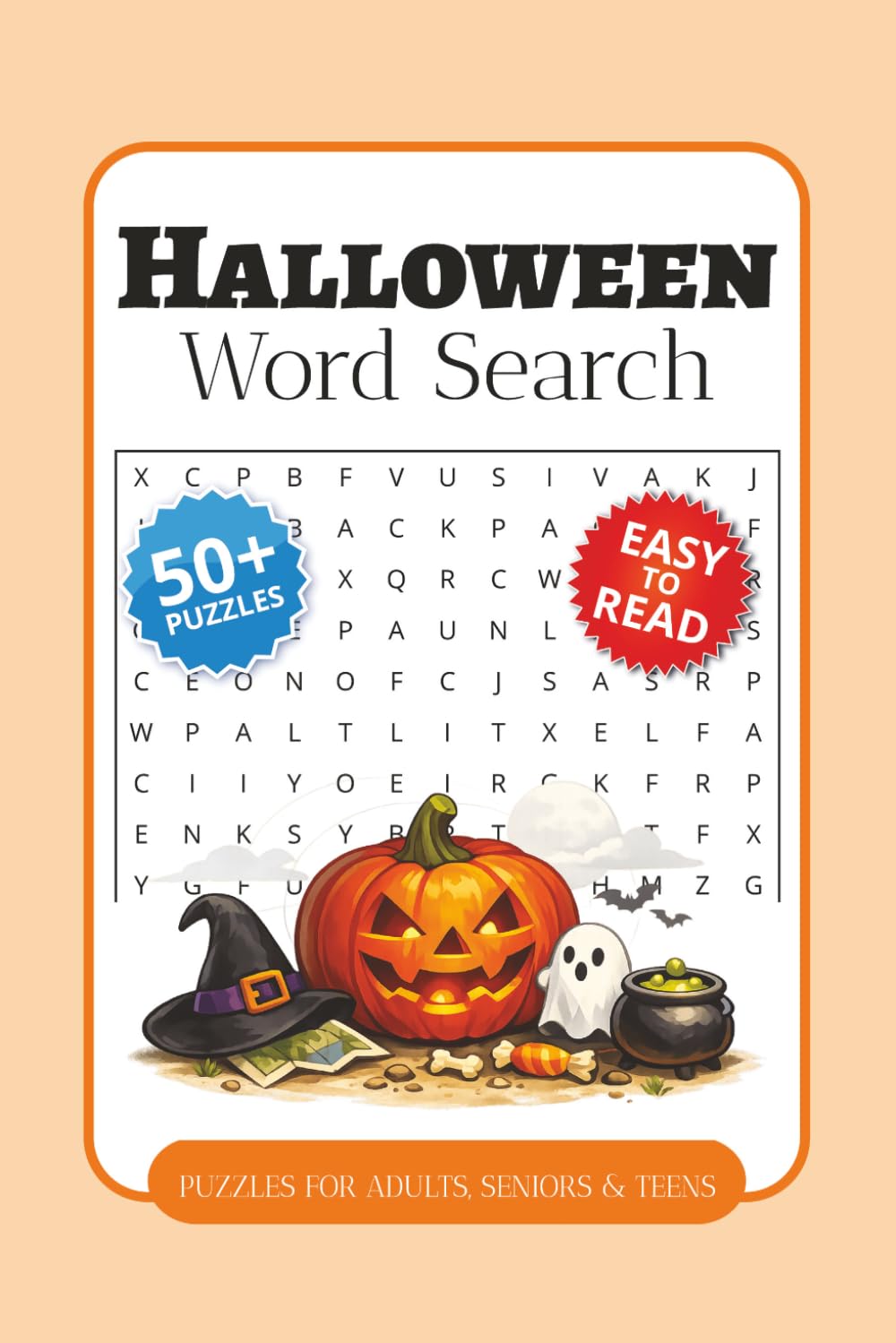 Halloween Word Search Puzzle Book: Word Searches with Easy-to-Read Print about Pumpkins, Ghosts, Haunted Houses, and More | 6 x 9 Inches, 110 Pages | ... Gift for Vacations, Holidays, and Free Time