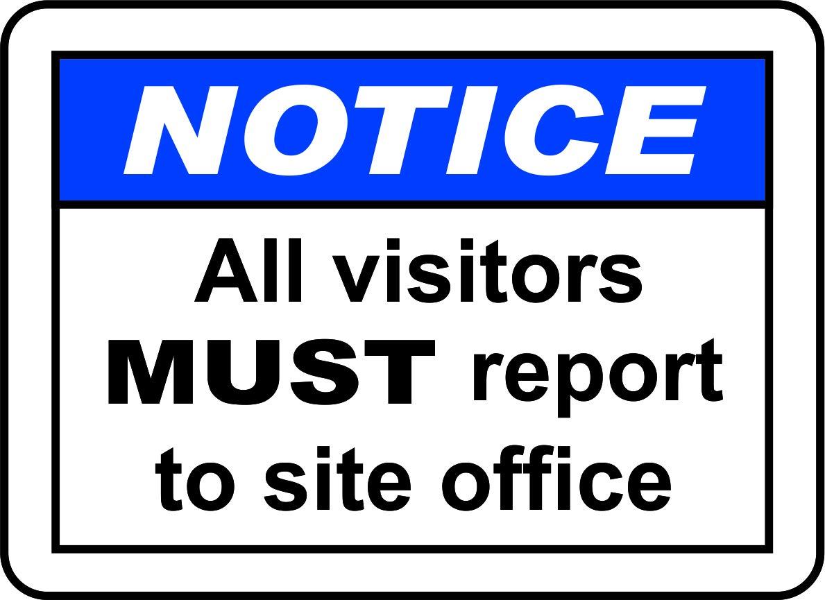 INDIGOS UG - Pegatinas - Seguridad - Advertencia - Visitors Must Report To Site Office Sign 254mmx177mm - Decal for Office - Oficina - Empresa - Escuela