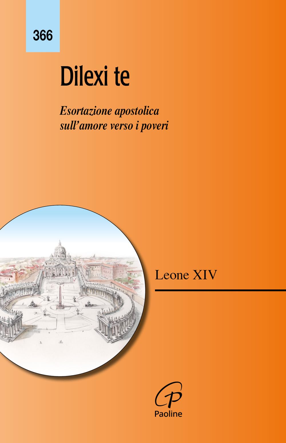 Dilexi te. Esortazione apostolica sull'amore verso i poveri