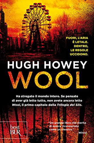 Wool: La trilogia del Silo #1 Wool: La trilogia del Silo #1