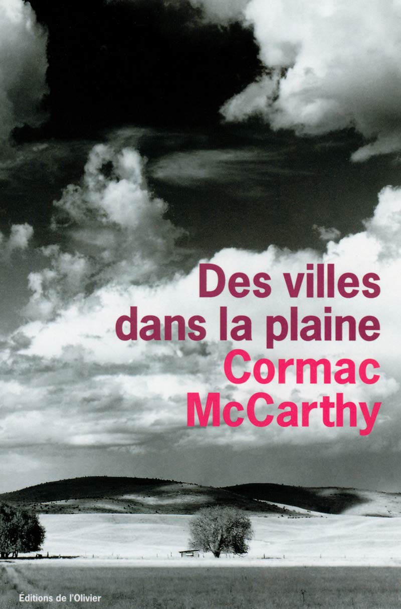Des villes dans la plaine (La Trilogie des confins, t. 3)