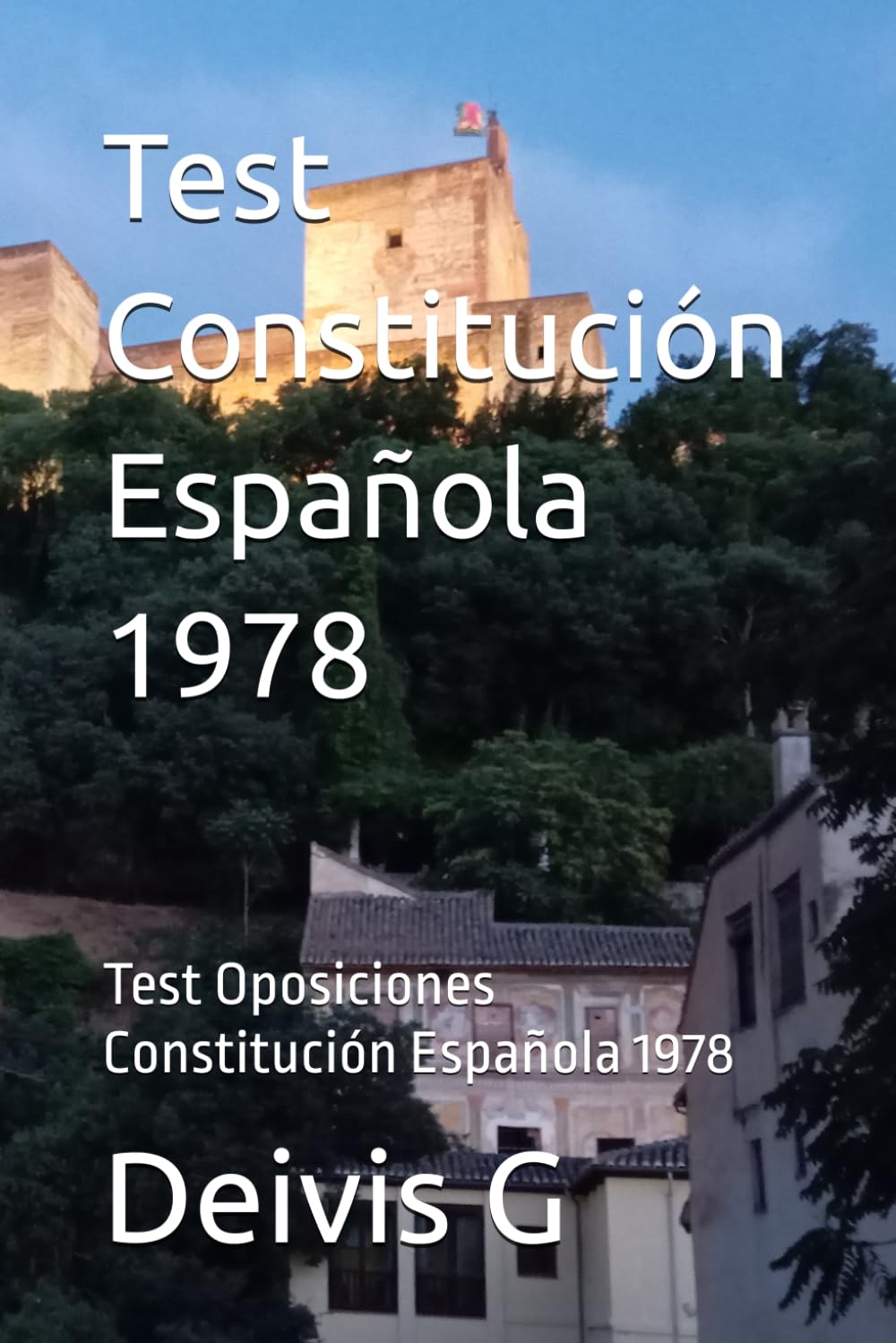 Test Constitución Española 1978: Test Oposiciones Constitución Española 1978