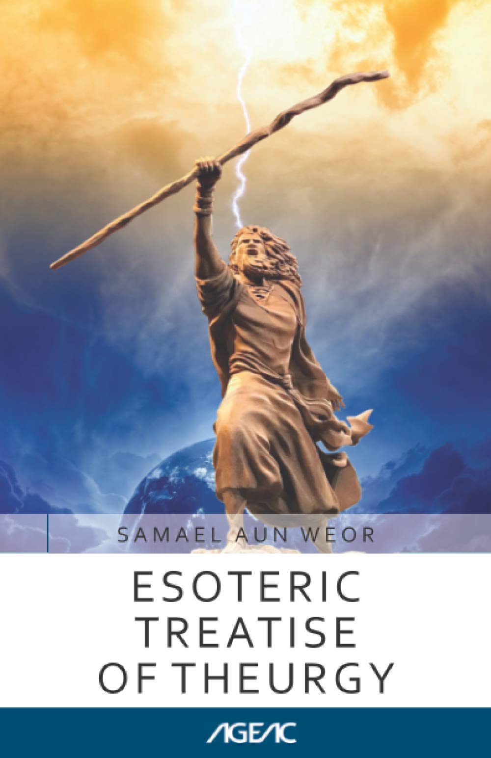 Esoteric Treatise of Theurgy (AGEAC): Black and White Edition (AGEAC online collection)