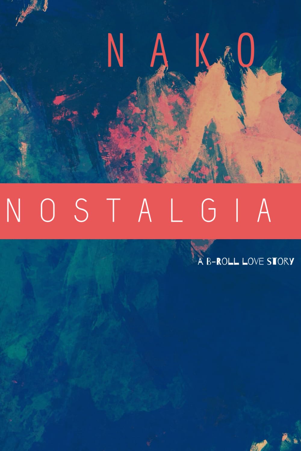Nostalgia: A B-Roll Love Story