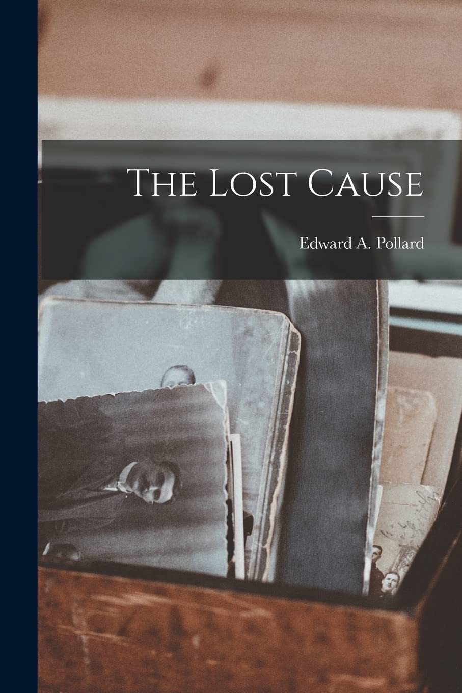 The Lost Cause
