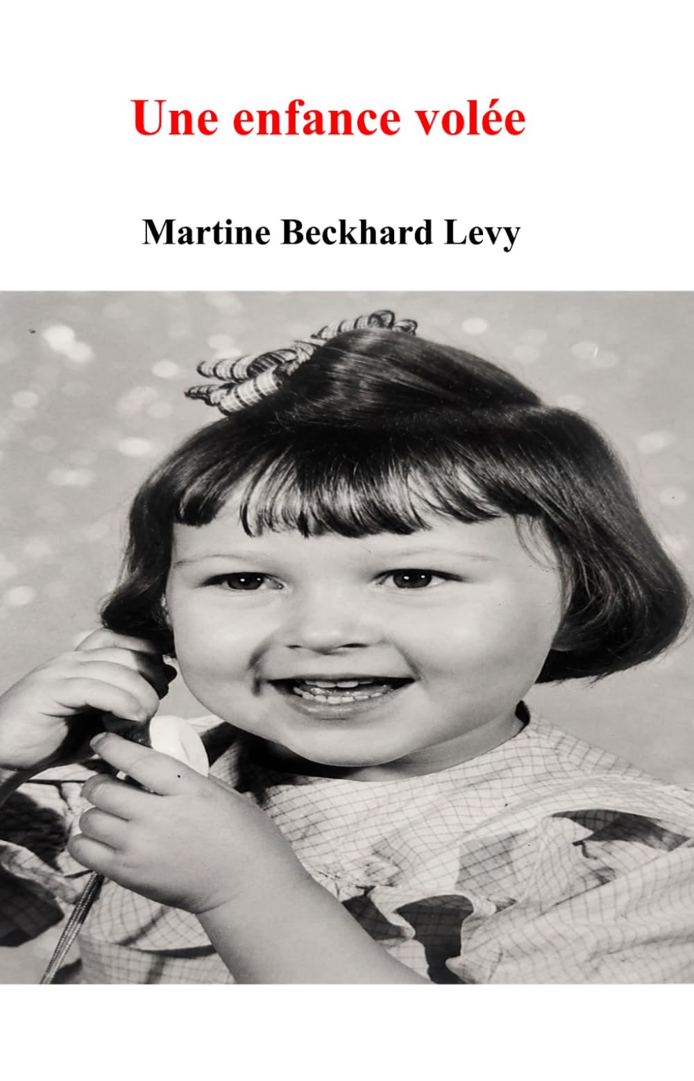 Une enfance volée
