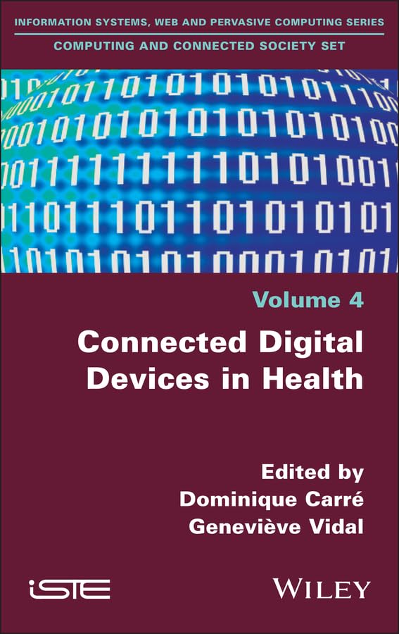 Connected Digital Devices in Health (ISTE Invoiced) (English Edition)