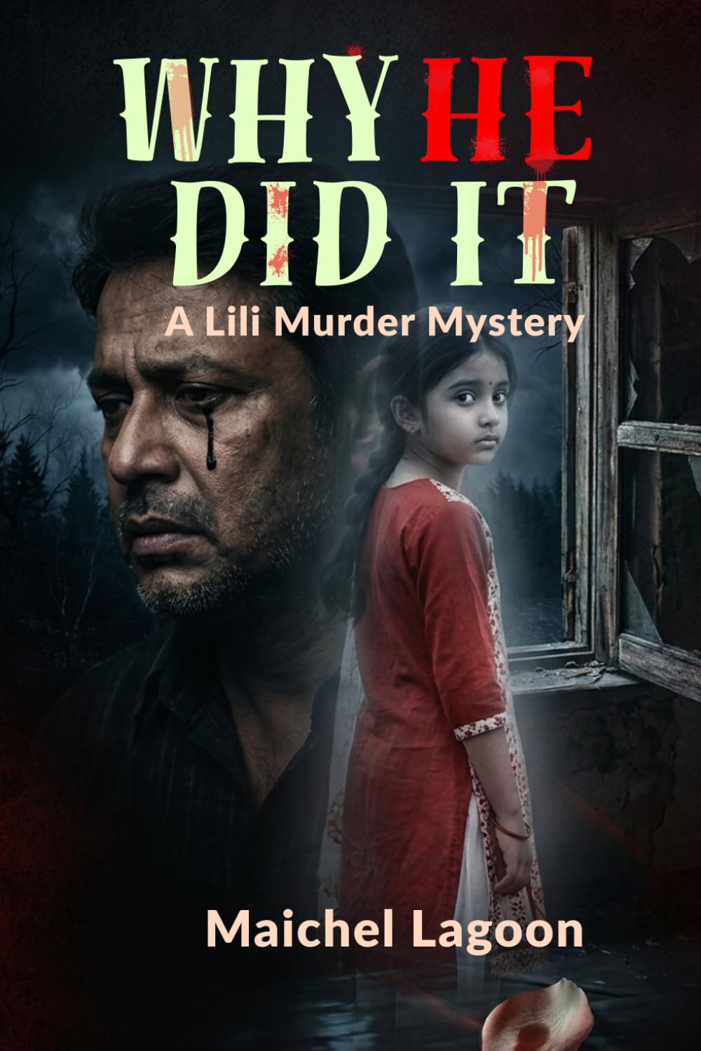 WHY HE DID IT: A Lili Murder Mystery