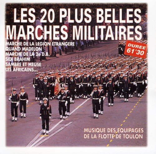 Les 20 Plus Belles Marches Militaires
