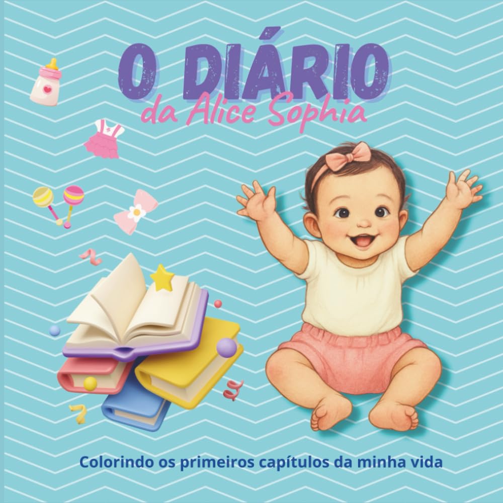 O Diário da Alice Sophia: Colorindo os meus dias