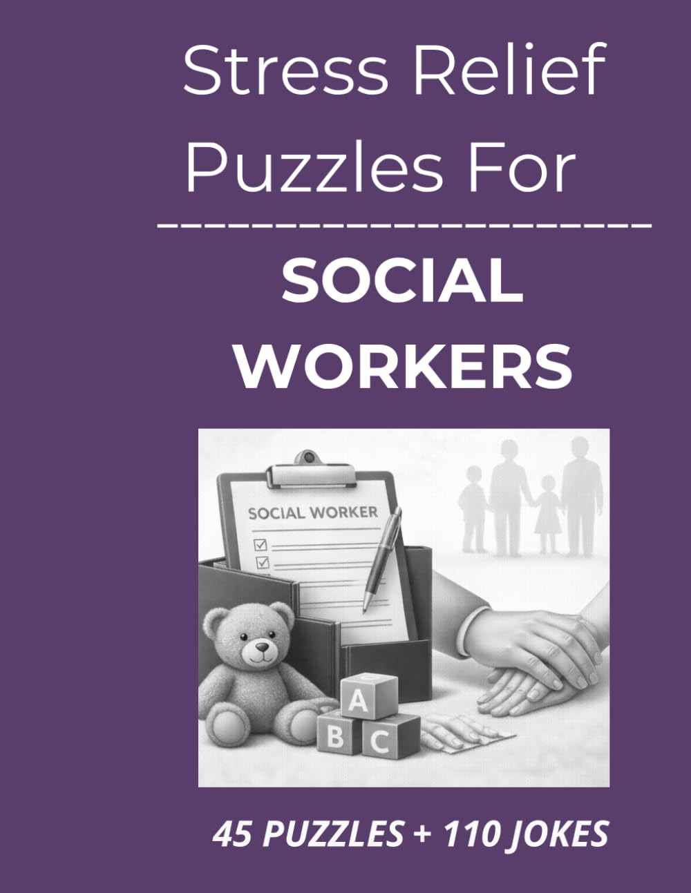 Stress Relief Puzzles for Social Workers: Grounded Word Search Puzzles and Quiet Humor for Social Workers Holding Complex Human Stories