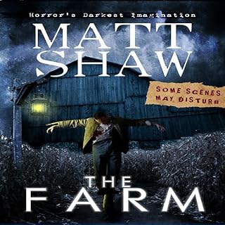 The Farm: A Novella of Extreme Horror Audiolibro Por Matt Shaw arte de portada