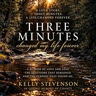 Three Minutes: Changed My Life Forever cover art