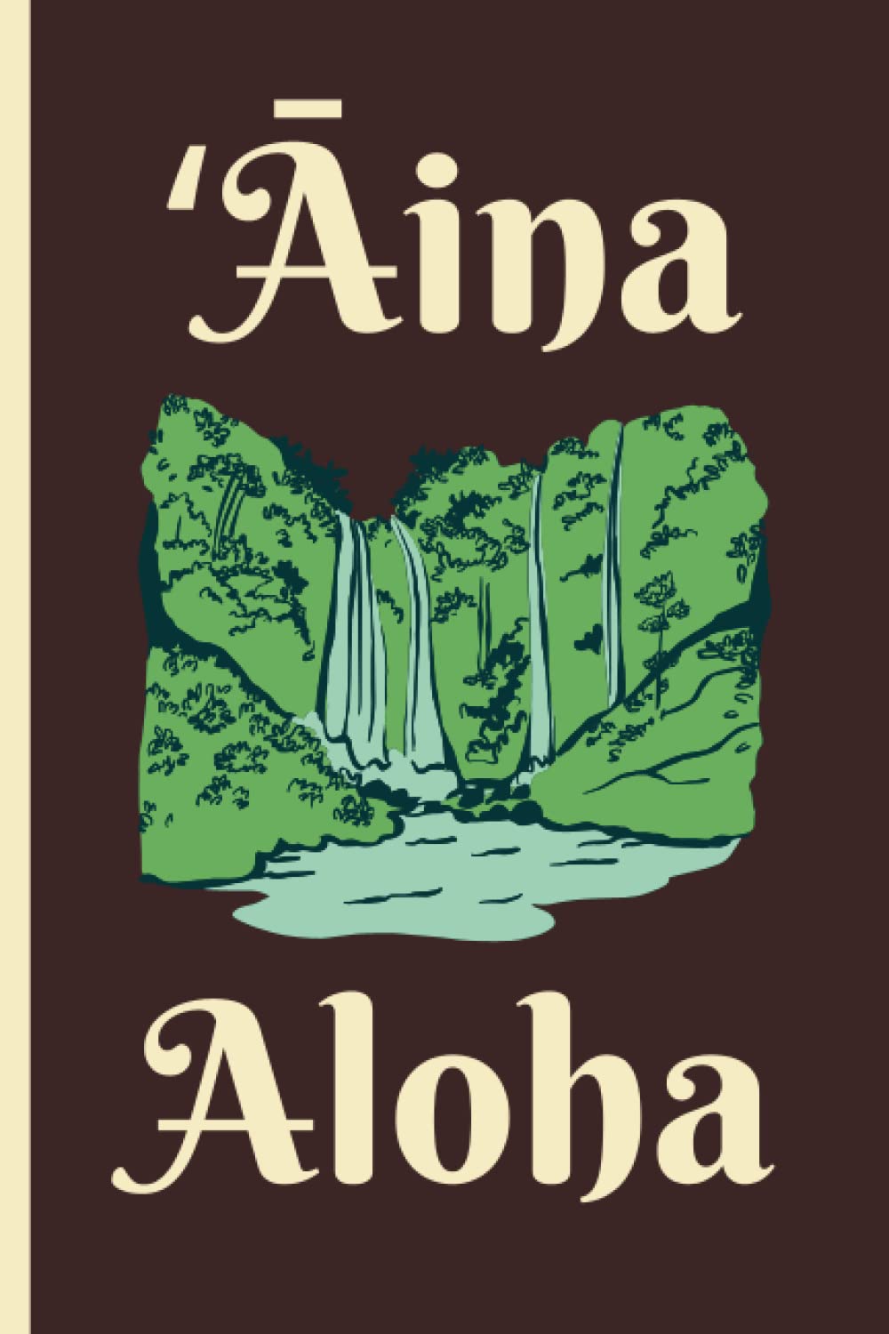Aina Aloha Notebook: A magical Aina Aloha Earth Tone Colors Notepad