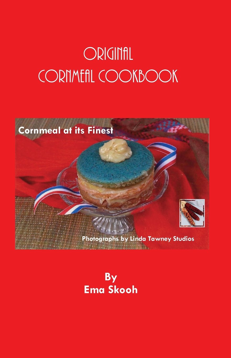 FM Publishing Company Original Cornmeal Cookbook: Cornmeal at its Finest
