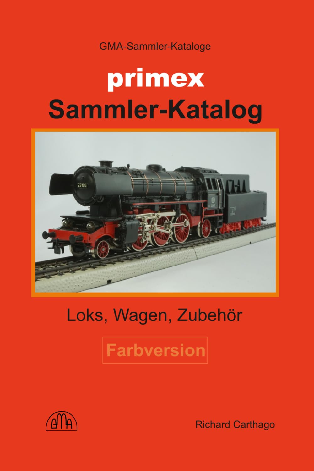 primex Sammler-Katalog Farbversion: Loks, Wagen, Zubehör