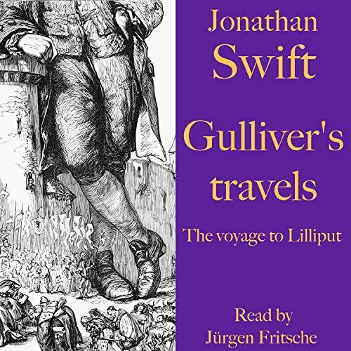 Gulliver's travels The voyage to Lilliput (Audio Download) Jonathan