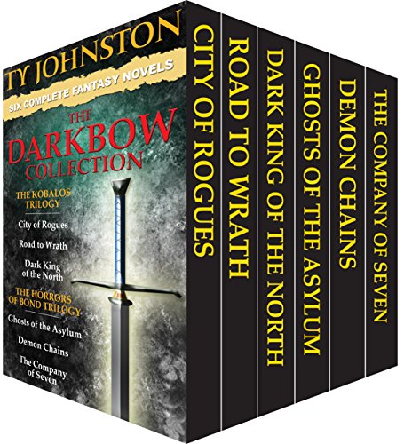 The Darkbow Collection - Six Epic Fantasy Novels (The Kobalos Trilogy, and The Horrors of Bond Trilogy)