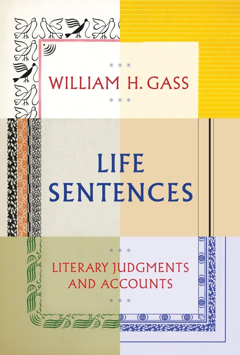 Buy Life Sentences: Literary Judgments and Accounts — BookShops.in