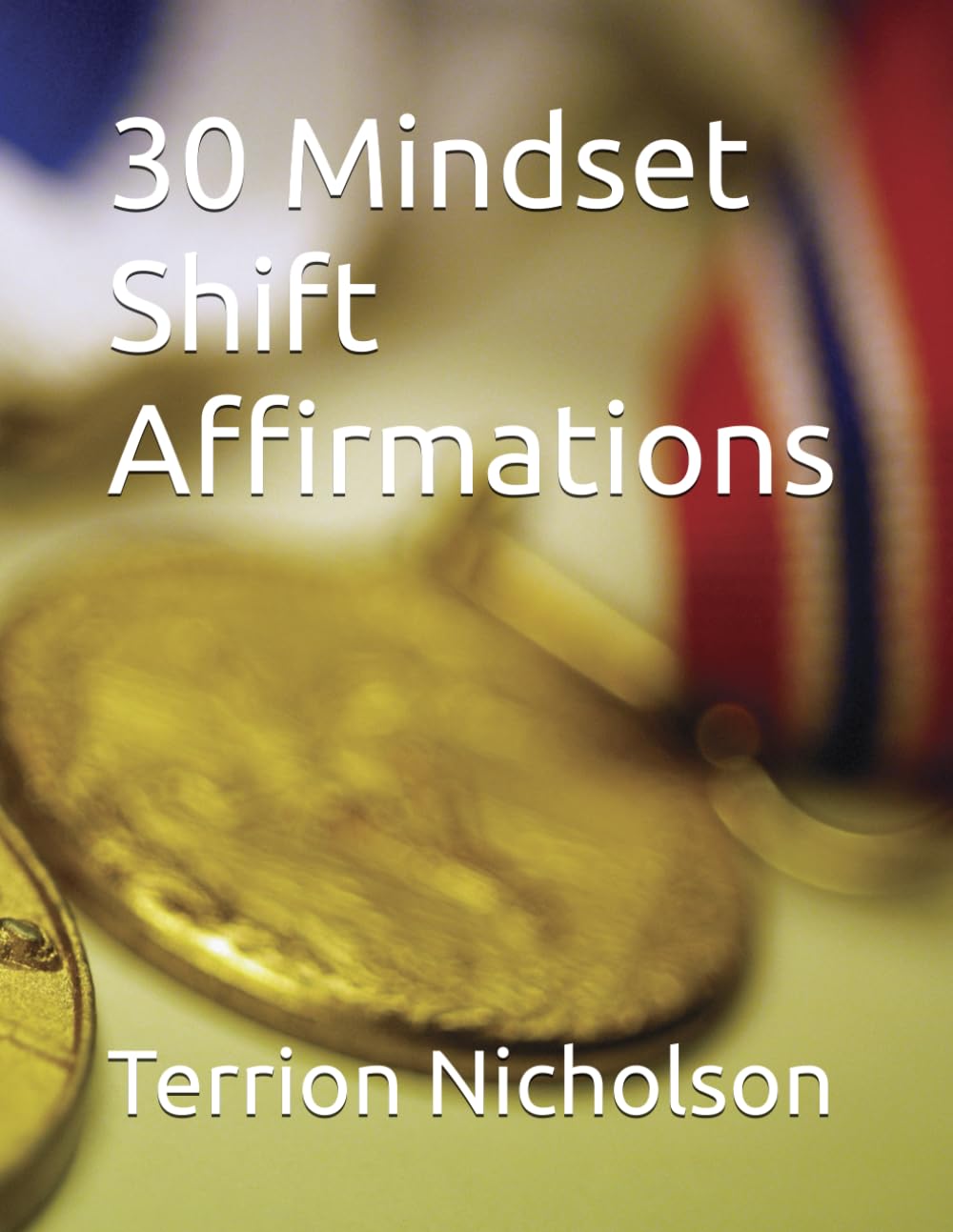 30 Mindset Shift Affirmations