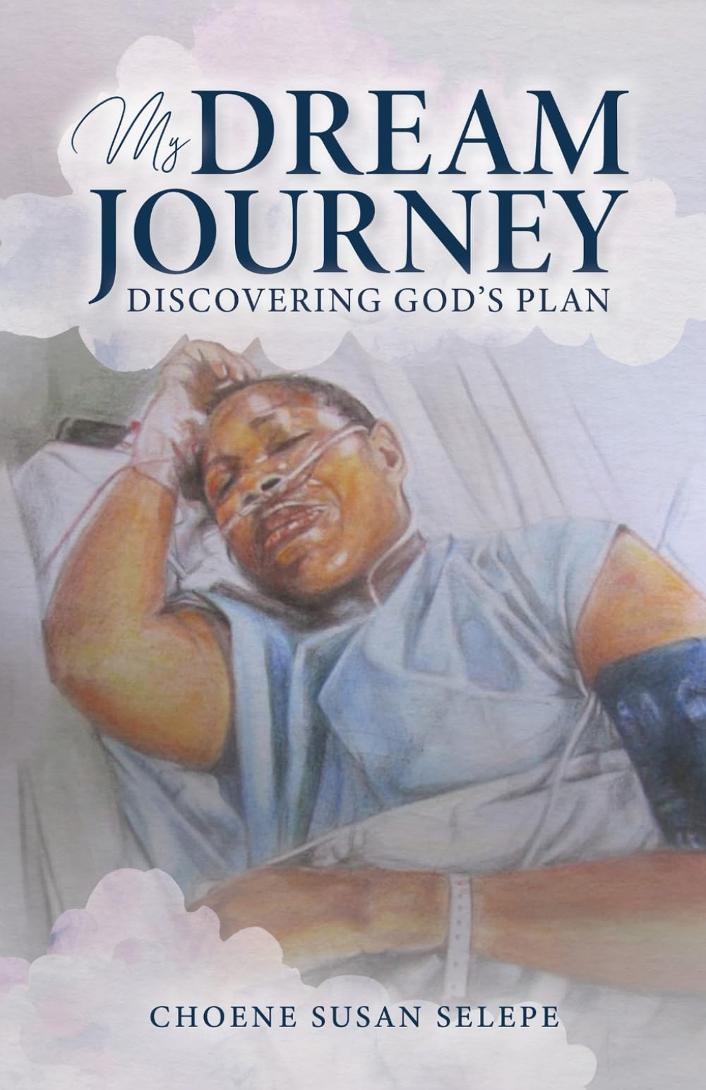 My Dream Journey: Discovering God's Plan