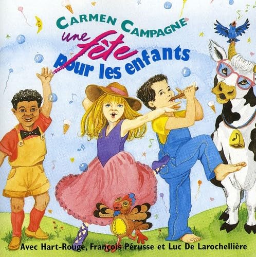 Une fête pour les enfants [Audio CD] Carmen Campagne