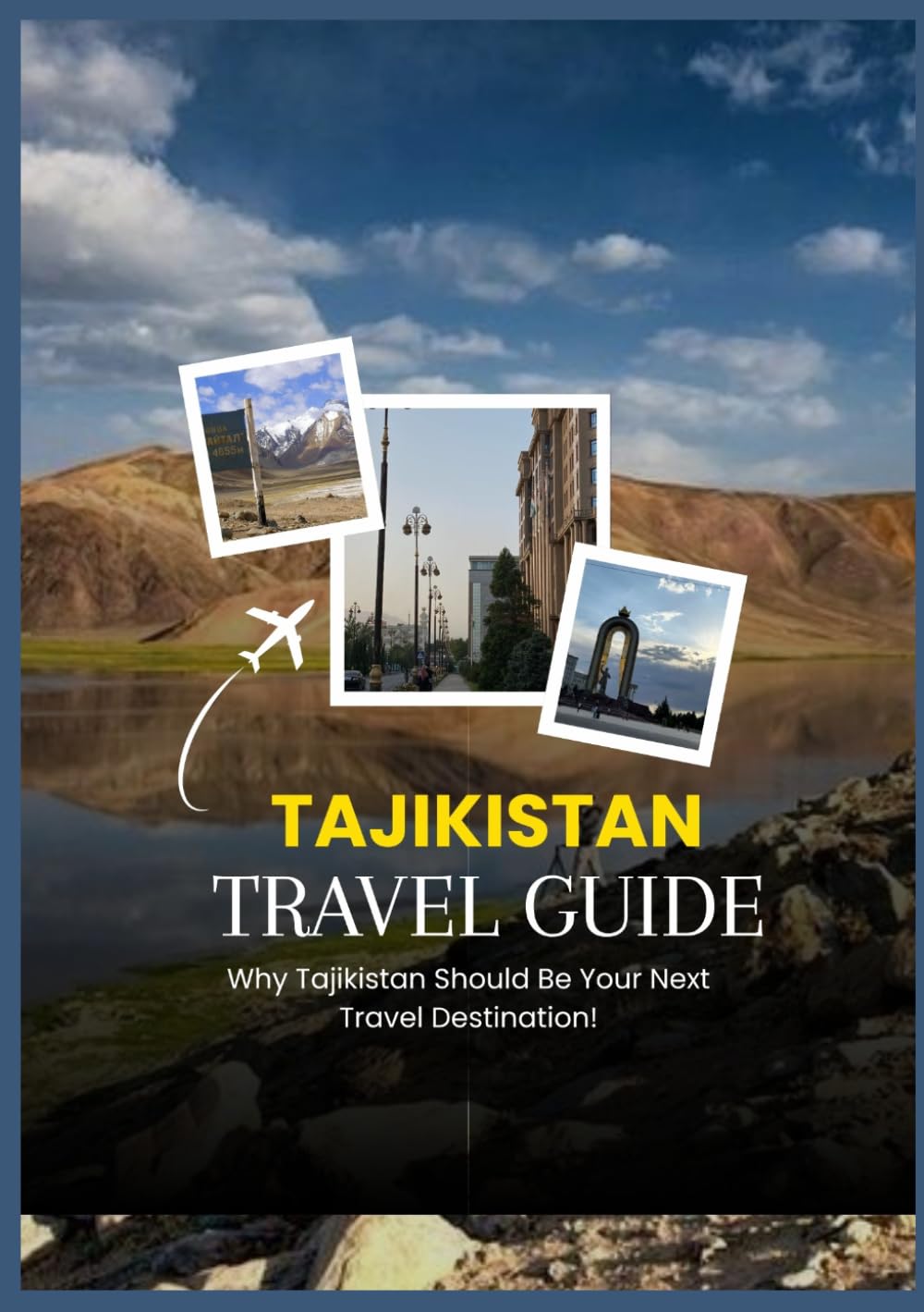 TAJIKISTAN TRAVEL GUIDE 2026