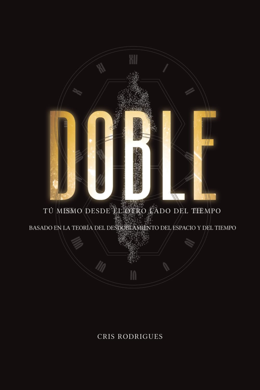 DOBLE: Tú mismo desde el otro lado del tiempo