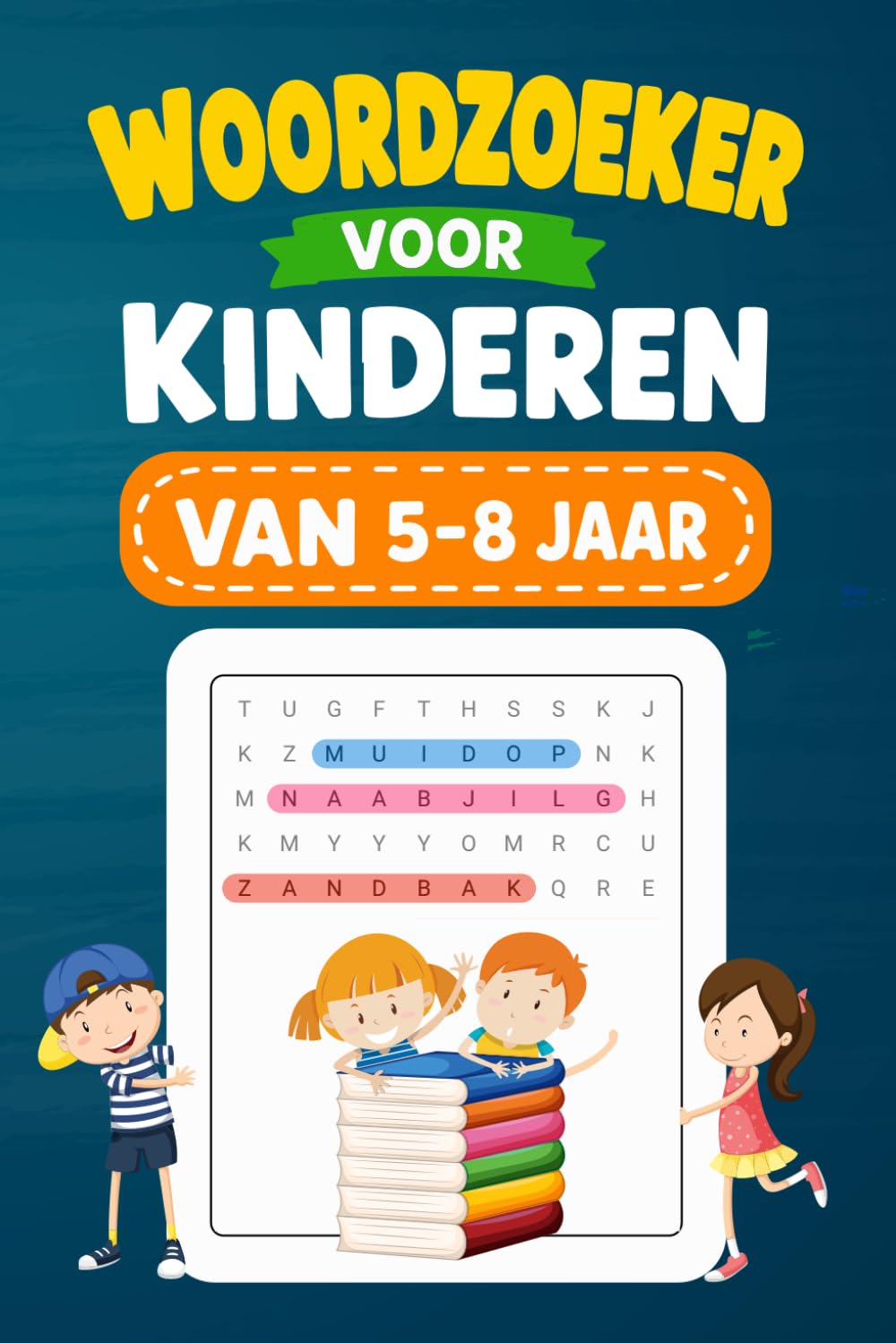 Woordzoeker voor Kinderen van 5-8 Jaar: Leuke Woorden Zoeken en Nieuwe Dingen Leren