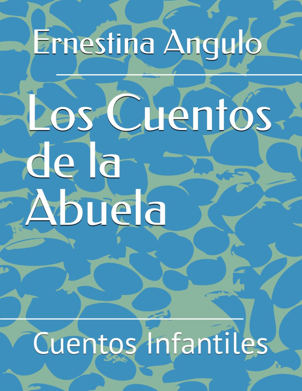 Los Cuentos de la Abuela: Cuentos Infantiles
