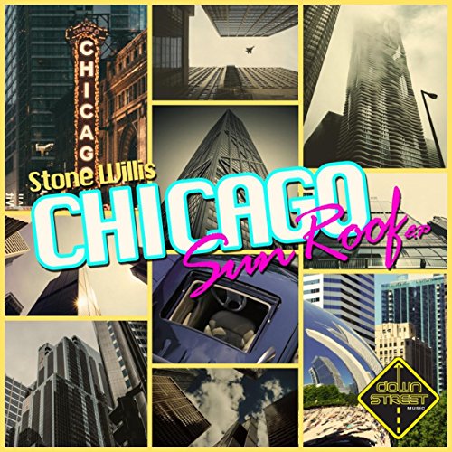 Chicago Sunroof Stone Willis Digital Music