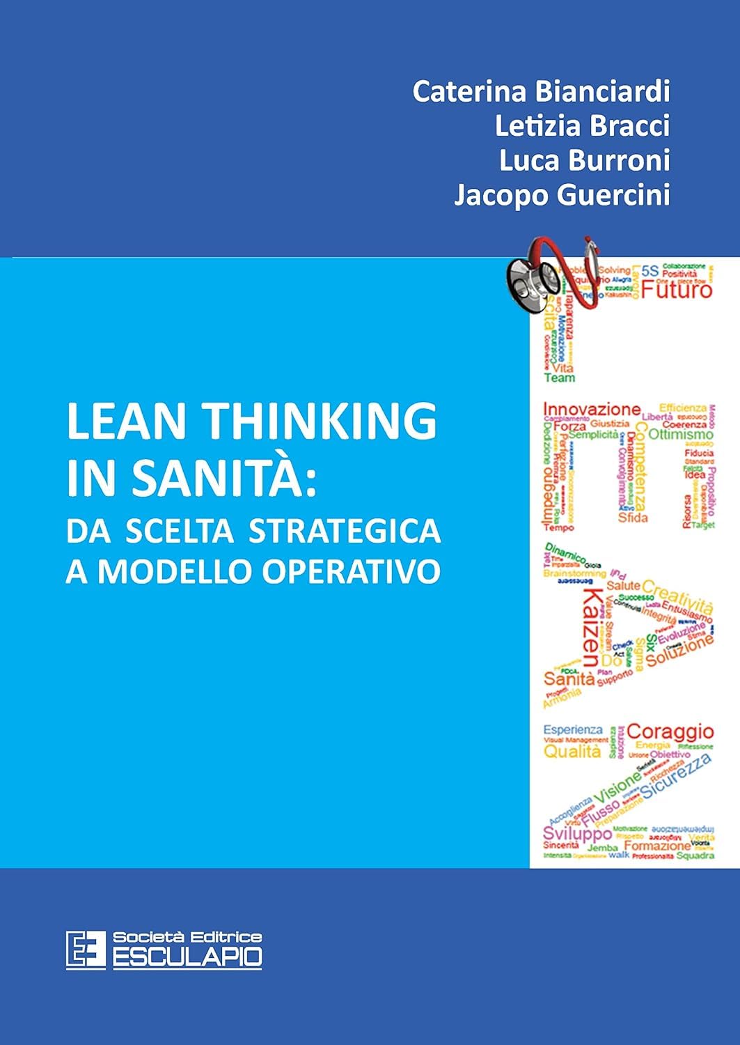 Lean Thinking in Sanità: da scelta strategica a modello operativo