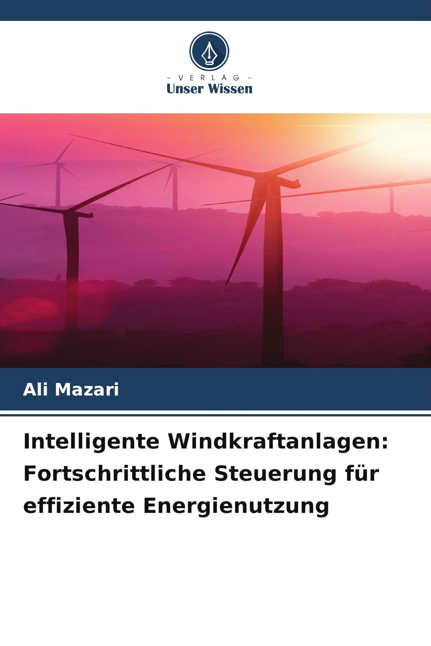Intelligente Windkraftanlagen: Fortschrittliche Steuerung für effiziente Energienutzung